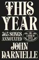 This Year : 365 Songs Annotated-9781917189491