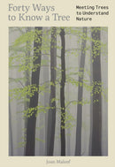 Forty Ways to Know a Tree-9781917226172