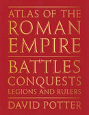 Atlas of the Roman Empire : Battles, conquests, legions and rulers-9781917226196