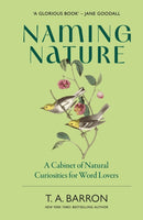 Naming Nature : A Cabinet of Natural Curiosities for Word Lovers-9781917226356