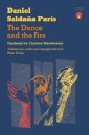 The Dance and the Fire-9781917260367