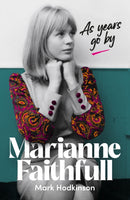 Marianne Faithfull : As Years Go By-9781917274081