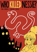 Who Killed Nessie? : The Mystery of the Loch Ness Monster-9781917355230