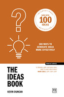 The Ideas Book (10th Anniversary Edition) : 100 ways to generate ideas more effectively-9781917391634