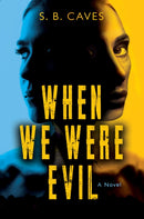 When We Were Evil : Are you ready to confess your sins?-9781917415163