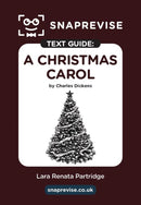 SnapRevise A Christmas Carol Text Guide for English Literature