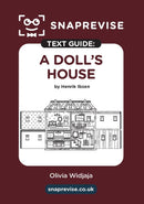 SnapRevise A Doll's House Text Guide for English Literature