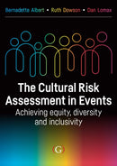 The Cultural Risk Assessment in Events : Achieving Equity, Diversity and Inclusivity-9781917433143