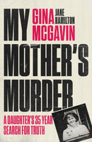 My Mother's Murder : A Daughter's 35-Year Search For Truth-9781917439084