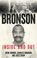 Charles Bronson - Inside And Out : The Charles Salvador And Irene Dunroe Story-9781917439176