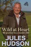 Wild At Heart : My Journey To A Country Life-9781917439343