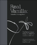 Real Vanilla: Nature's Unsung Hero : The Rather Large Story of LittlePod-9781917458030