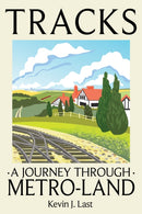 Tracks : A Journey Through Metro-Land-9781917458320