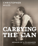 Carrying the Can : Memoir Of A Filmmaker-9781917458375