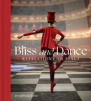 Bliss and Dance : Revelations on Stage-9781917458382