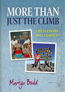 More Than Just The Climb : Life's Lessons Well Learned-9781917458412