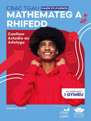 CBAC TGAU Mathemateg a Rhifedd Haen Sylfaenol: Canllaw Astudio ac Adolygu