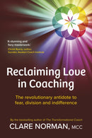 Reclaiming Love in Coaching