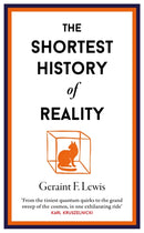 The Shortest History of Reality