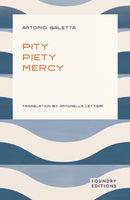 Pity, Piety, Mercy