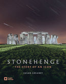 Stonehenge : The Story of an Icon-9781917564014