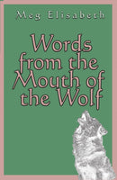 Words from the Mouth of the Wolf-9781917673099