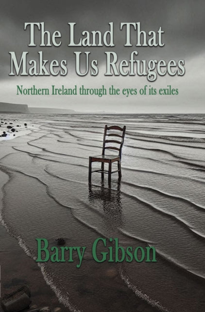 The Land That Makes Us Refugees