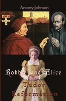 Robbie and Alice - Tudor Reformation-9781917673174