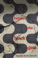 Beyond the Black Gate-9781917673211