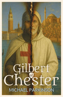 Gilbert of Chester-9781917673280