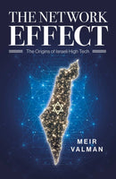 The Network Effect : The Origins of Israeli High Tech-9781917704090