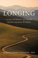 Longing : A Pilgrimage to Your Quiet Power Within-9781917704397