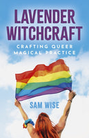 Lavender Witchcraft : Crafting Queer Magical Practice-9781917704892