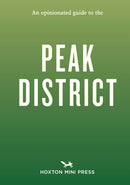 Opinionated Guide to the Peak District