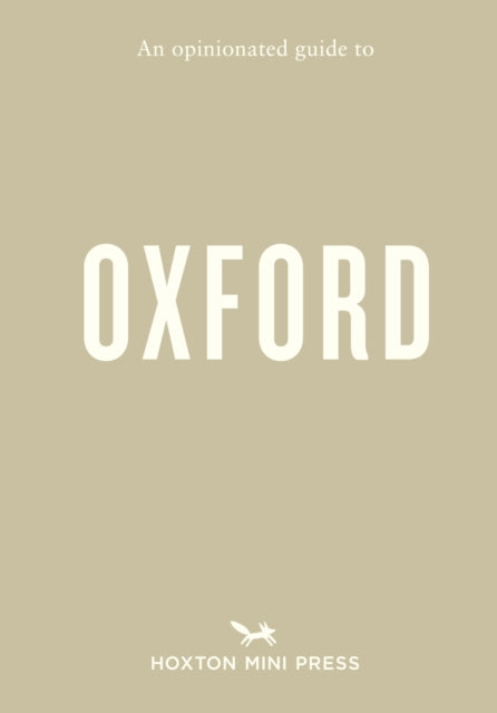 Opinionated Guide to Oxford