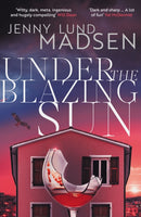 Under the Blazing Sun : The darkly funny, atmospheric, twisty sequel to Thirty Days of Darkness. Volume 2-9781917764155