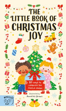 The Little Book of Christmas Joy : 80 Ways to Celebrate the Festive Season-9781917768238