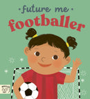Future Me: Footballer-9781917768993