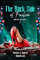 THE DARK SIDE OF FASHION : UNFOLLOW. RISE ABOVE. II-9781917877084