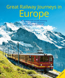 Great Railway Journeys in Europe