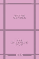 The Infinite Now