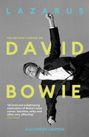 Lazarus: The Second Coming of David Bowie