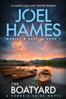 The Boatyard : A Cumbria Crime Novel-9781917952019