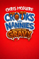 Crooks and Nannies - Beyond The Gravy