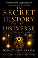 The Secret History of the Universe