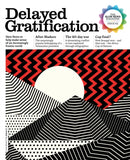 Delayed Gratification