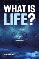 What is Life?