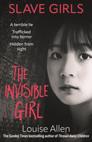Slave Girls: The Invisible Girl