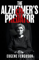 The Alzheimer's Predator