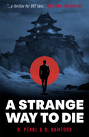 A Strange Way to Die